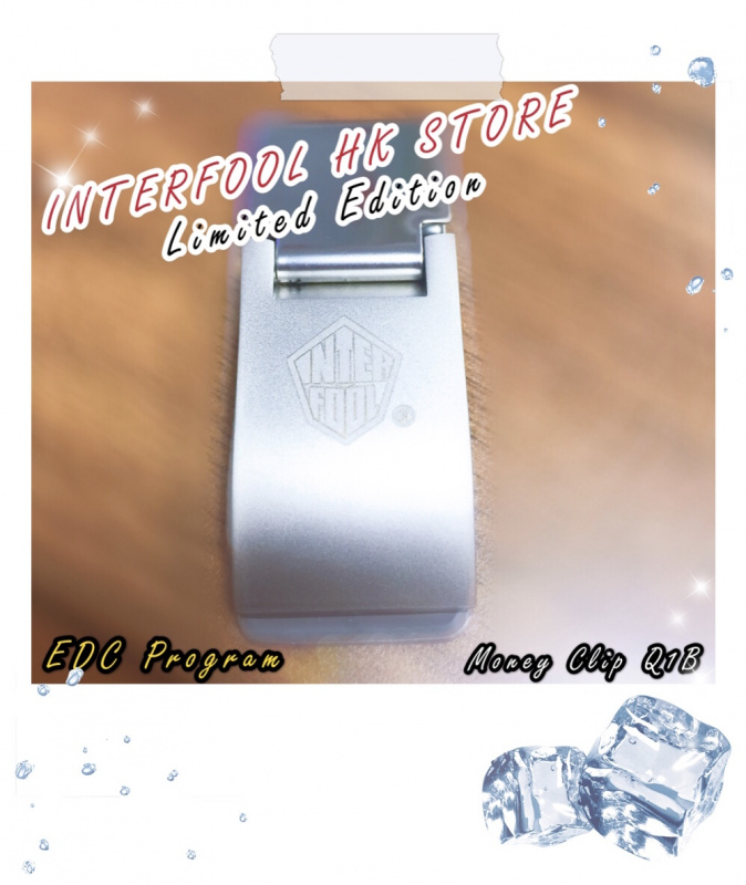 INTERFOOL HK【Q1B Money Clip】Limited 100 PCS