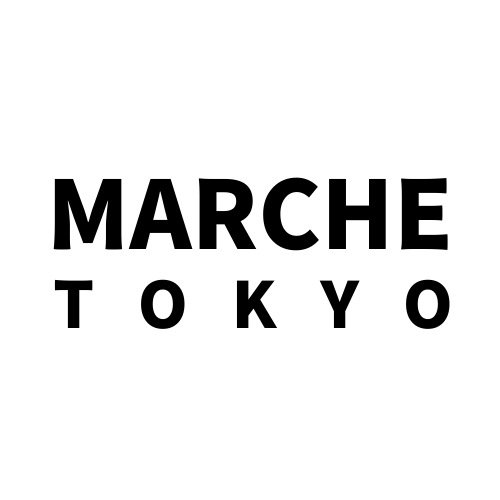MARCHE TOKYO