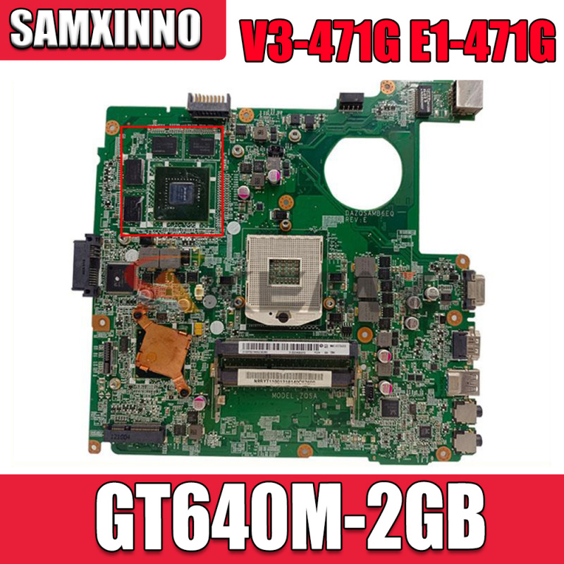 筆記本電腦DAZQSAMB6E0 筆記本電腦主板 適用​​於宏基 V3-471G E1-471G 原裝主板 GT640M-2GB