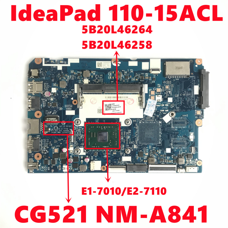 筆記本電腦5B20L46264 5B20L46258 適用於聯想 IdeaPad 110-15ACL 筆記本電腦主板 CG521 NM-A841 帶 E2-7110 E1-7010 DDR3 100% 測試工作