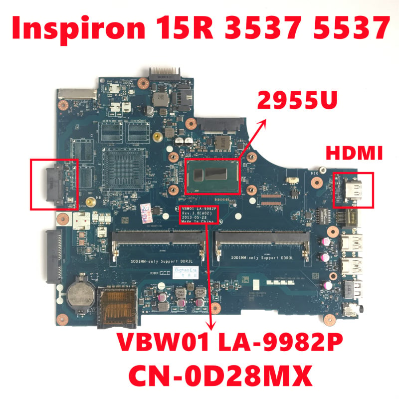 筆記本電腦CN-0D28MX 0D28MX D28MX 主板 適用​​於戴爾 Inspiron 15R 3537 5537 筆記本電腦主板 VBW01 LA-9982P 帶 2955U HDMI 100% 測試 OK