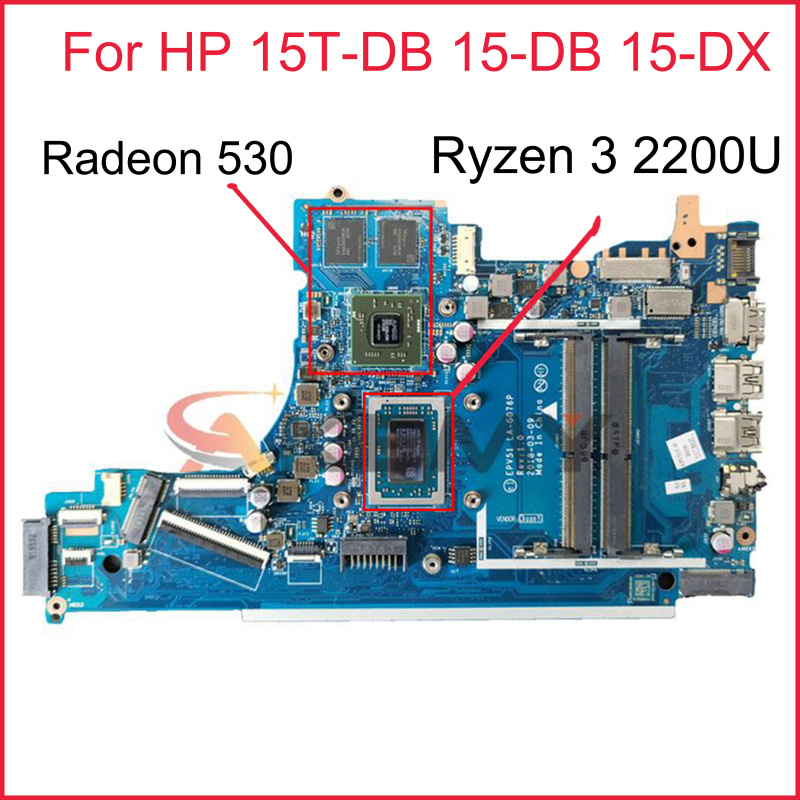 筆記本電腦EPV51 LA-G076P 適用於 HP 15T-DB 15-DB 15-DX 筆記本主板 AMD Ryzen 3 2200U CPU Radeon 530 GPU DDR4 L20668-001 L20668-601