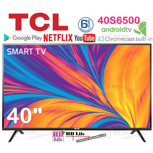 TCL 40S6500  40" Android™系統 Google Play | Dolby Audio HD高清智能電視 S6500