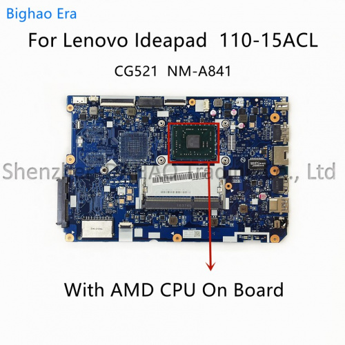 CG521 NM-A841 適用於聯想 Ideapad 110-15ACL 筆記本電腦主板，帶 AMD E1 A6 A8 CPU 5B20L46270 5B20L46262 5B20L46291 5B20L46